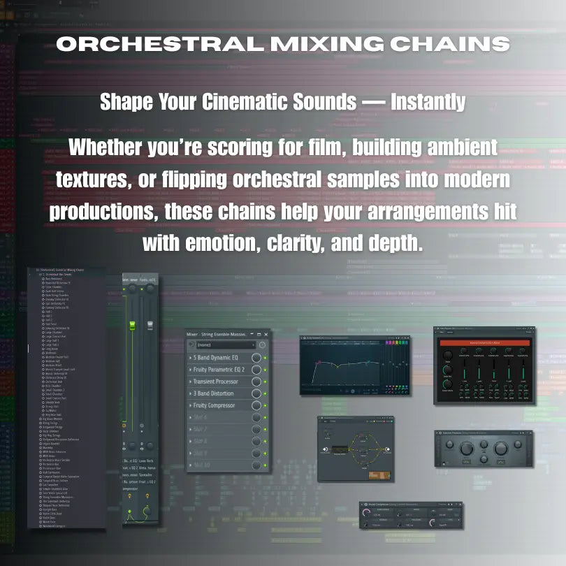 FL Studio Orchestral mixing chains software interface with text about cinematic soundscapes.