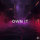 Own It 90 BPM | B Minor | Hip-Hop/Rap Beat