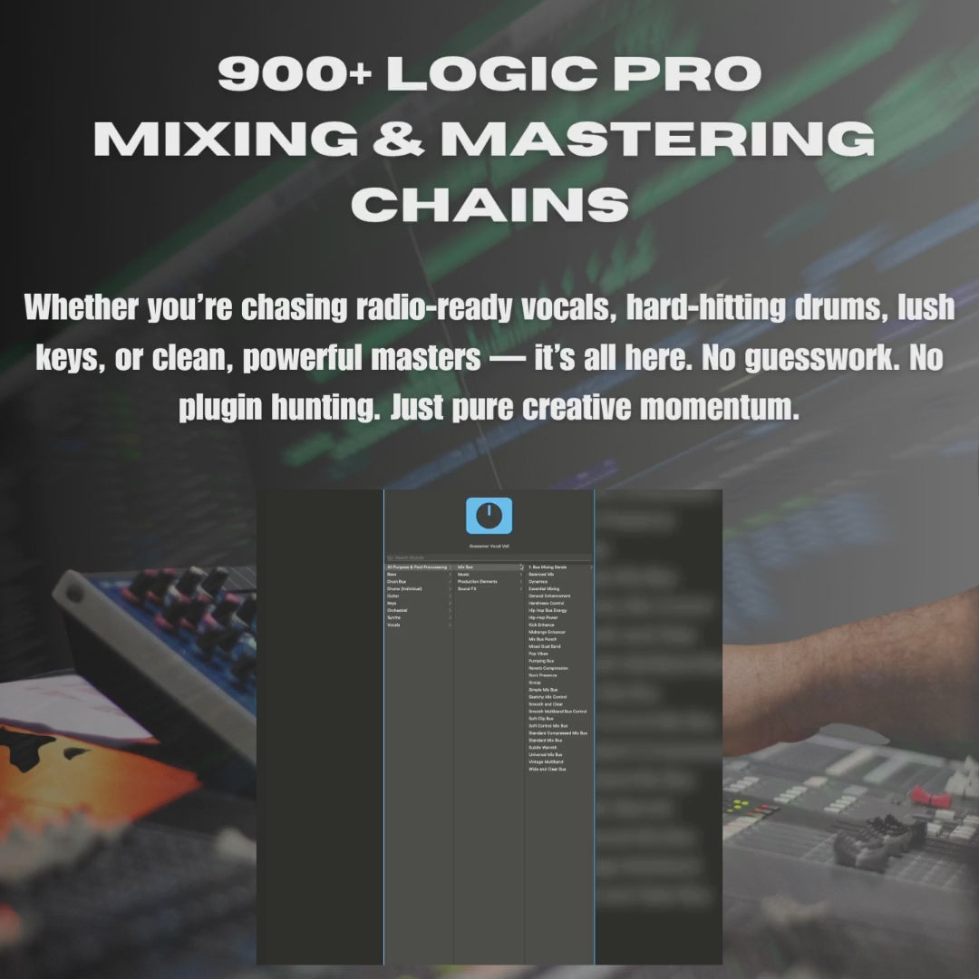 900+ Mixing & Mastering Chains For Logic Pro